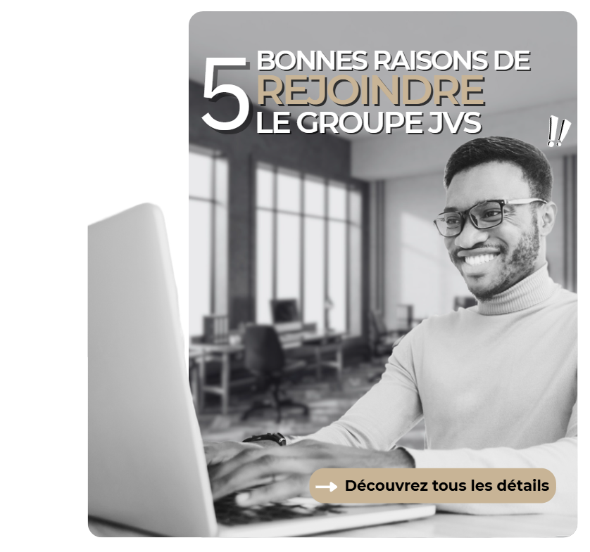 5 raisons pour rejoindre JVS